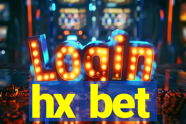 hx bet