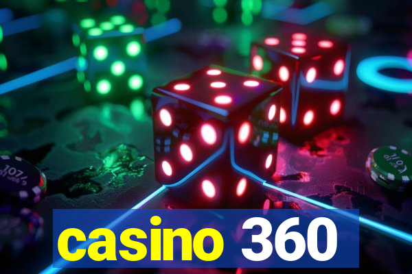 casino 360