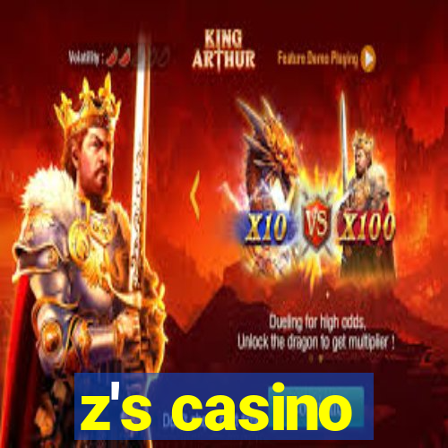 z's casino