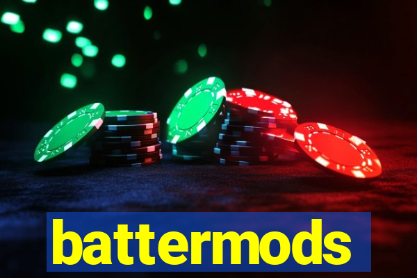 battermods