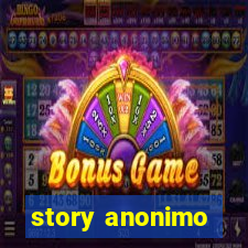 story anonimo