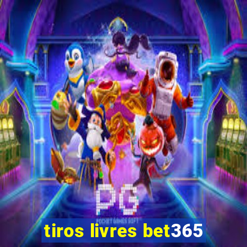 tiros livres bet365