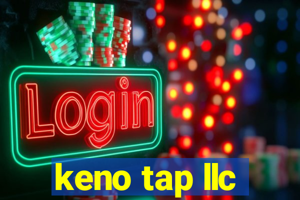 keno tap llc