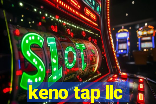 keno tap llc