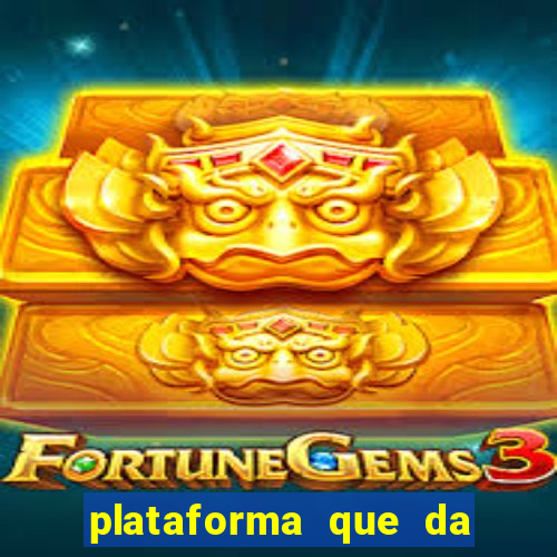 plataforma que da bonus pra jogar