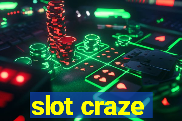 slot craze