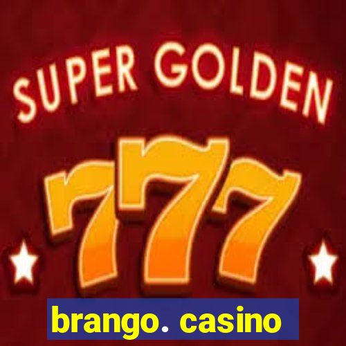 brango. casino