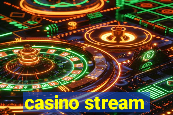 casino stream