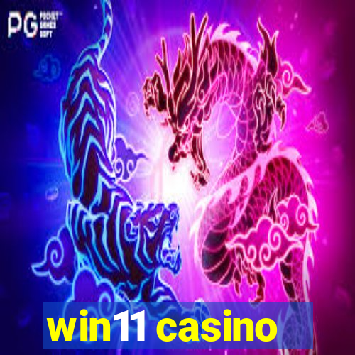 win11 casino