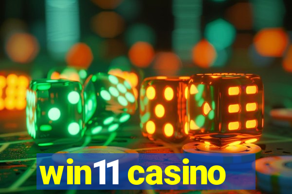 win11 casino