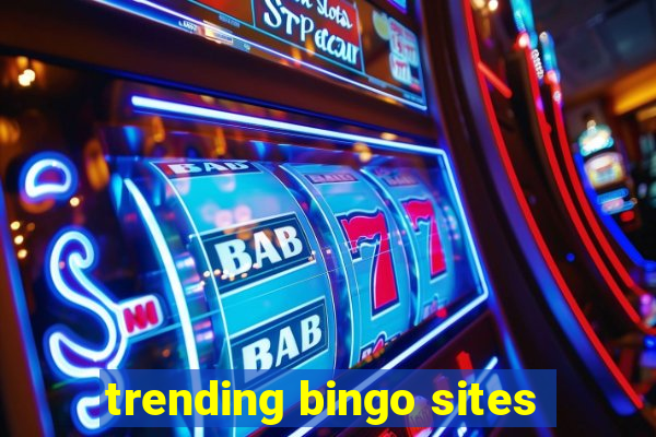 trending bingo sites