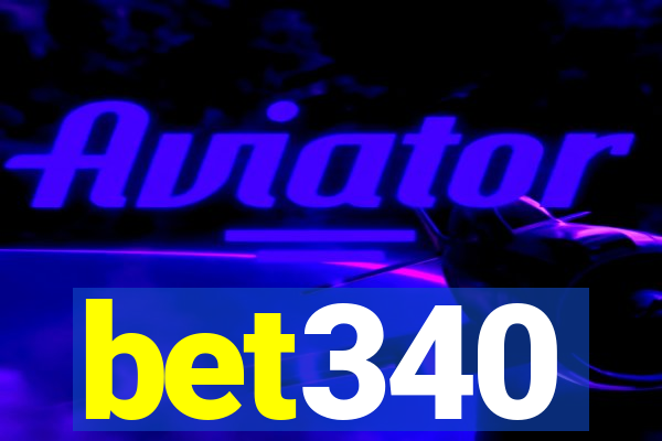 bet340