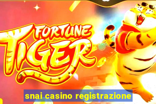 snai casino registrazione