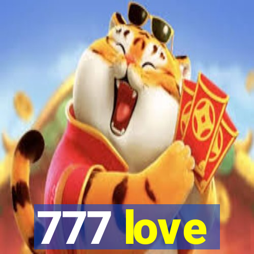 777 love