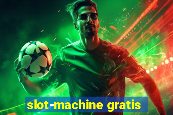 slot-machine gratis