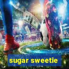 sugar sweetie