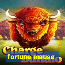 fortune mause