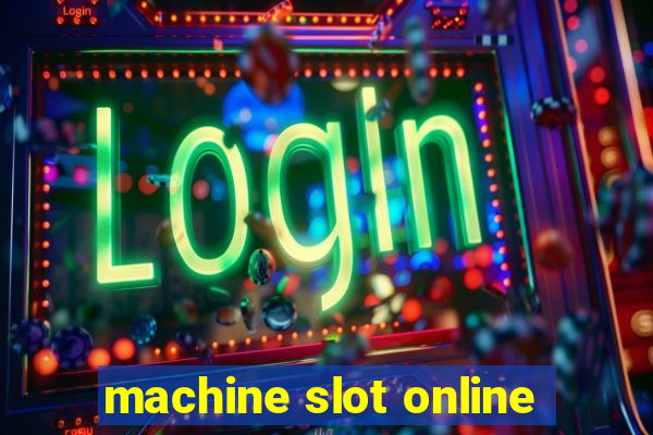 machine slot online