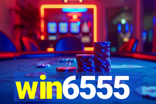 win6555