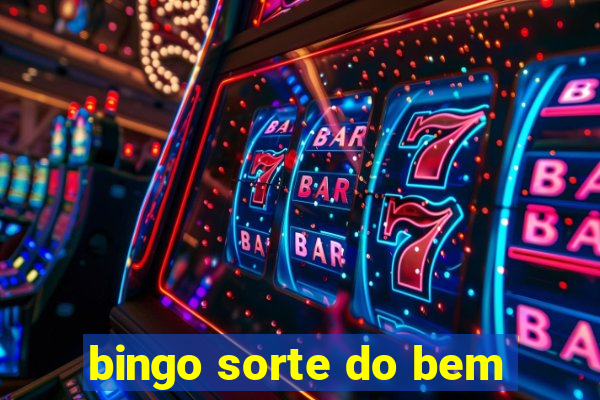 bingo sorte do bem