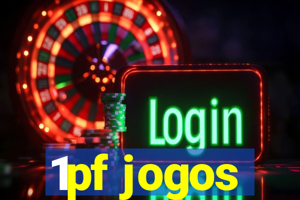 1pf jogos