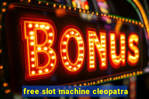 free slot machine cleopatra