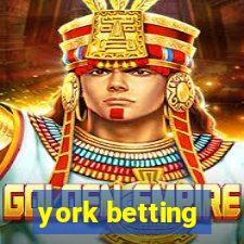 york betting