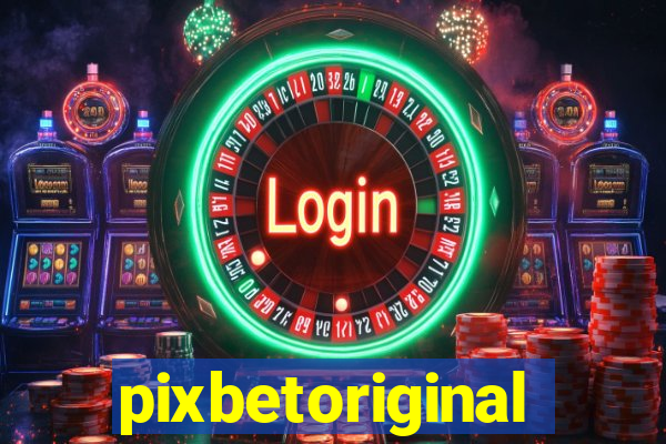 pixbetoriginal