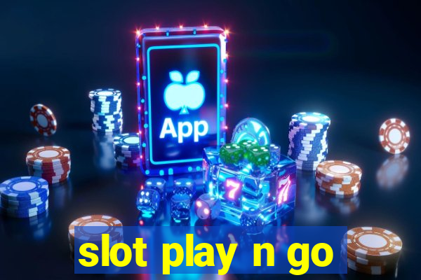 slot play n go