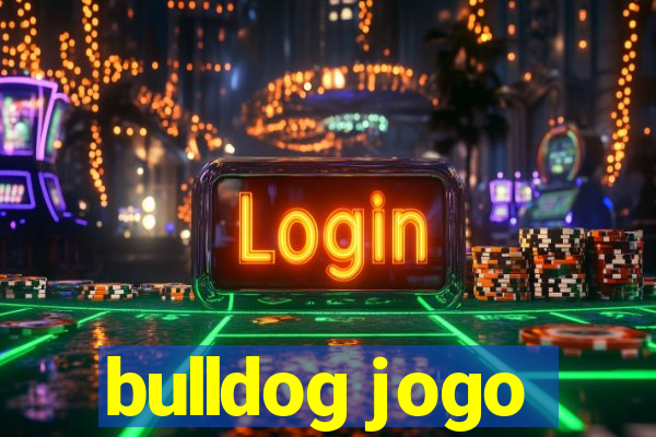 bulldog jogo