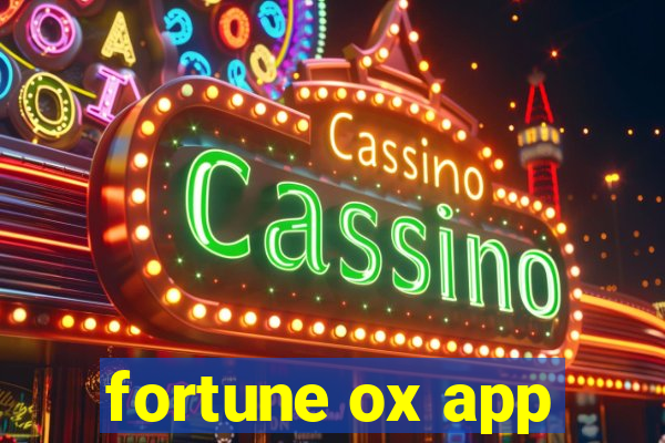 fortune ox app