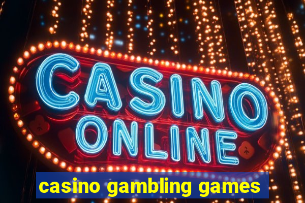 casino gambling games