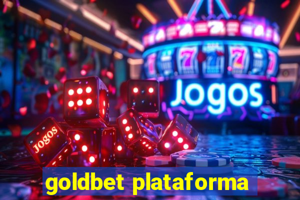 goldbet plataforma