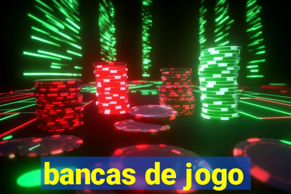 bancas de jogo