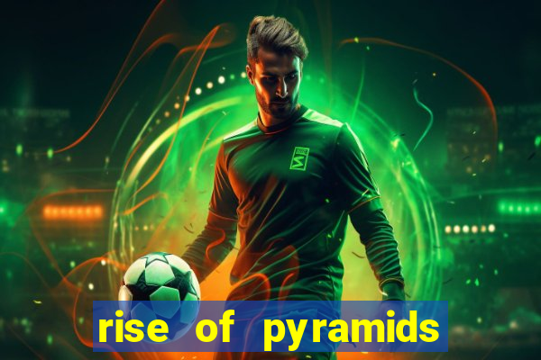 rise of pyramids slot demo