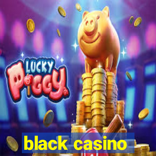 black casino