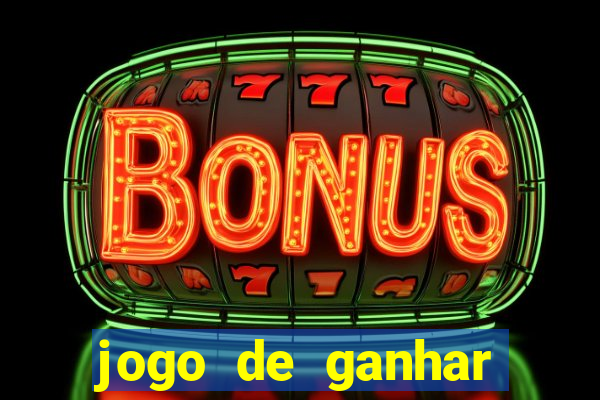 jogo de ganhar dinheiro sem deposito