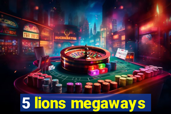 5 lions megaways