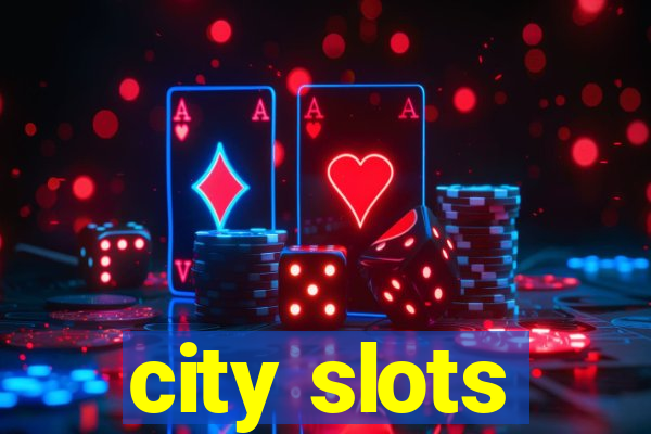 city slots