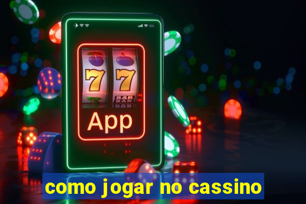 como jogar no cassino