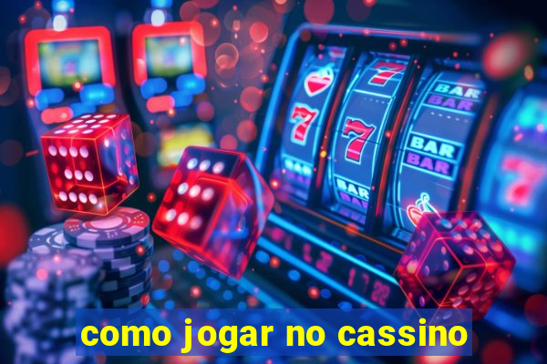 como jogar no cassino