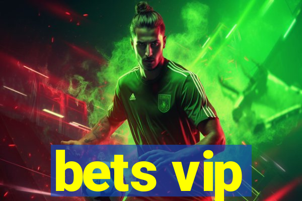 bets vip