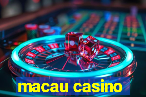 macau casino