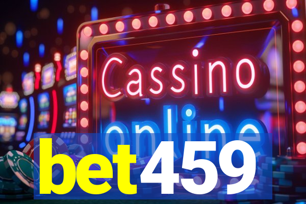 bet459