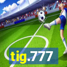 tig.777