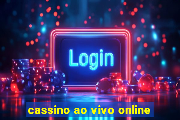 cassino ao vivo online