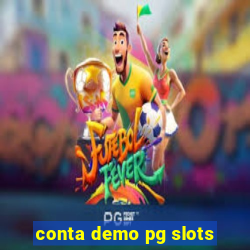 conta demo pg slots