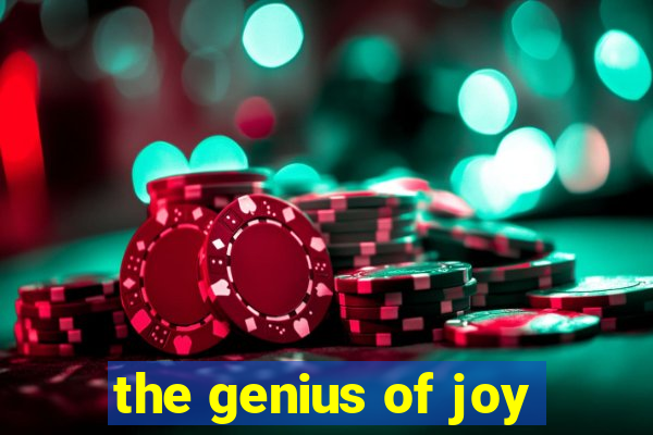 the genius of joy