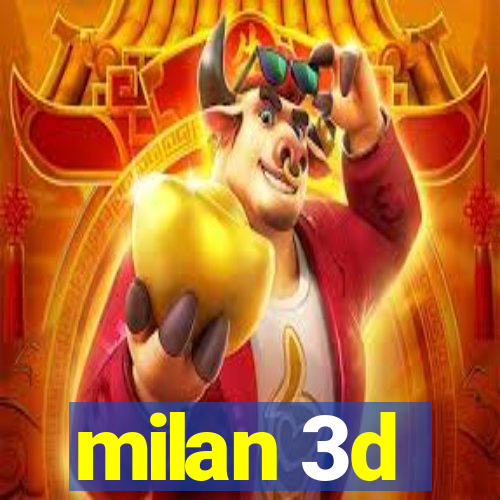 milan 3d