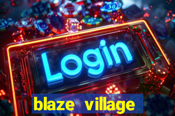 blaze village shindo life